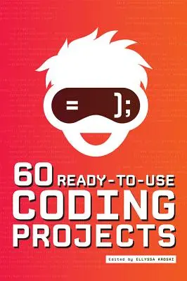 60 progetti di codifica pronti per l'uso - 60 Ready-to-Use Coding Projects