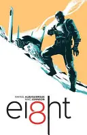 Ei8ht, Volume 1: Emarginato - Ei8ht, Volume 1: Outcast