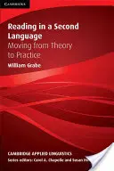 Leggere in una seconda lingua: Passare dalla teoria alla pratica - Reading in a Second Language: Moving from Theory to Practice
