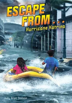 Fuga da... Uragano Katrina - Escape from . . . Hurricane Katrina