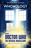 Doctor Who: Who-ology - Edizione rigenerata - Doctor Who: Who-ology - Regenerated Edition