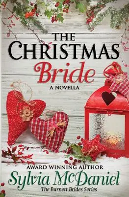 La sposa di Natale: Una novella della sposa Burnett - The Christmas Bride: A Burnett Bride Novella