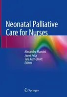 Cure palliative neonatali per infermieri - Neonatal Palliative Care for Nurses