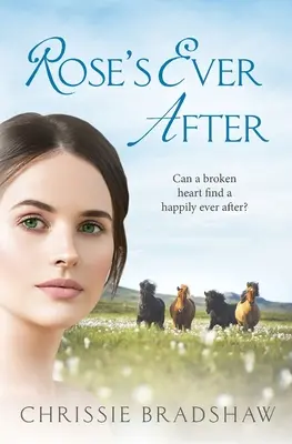 Rose's Ever After: Un'avvincente saga di amore, perdita e segreti di famiglia - Rose's Ever After: An enthralling saga of love, loss and family secrets