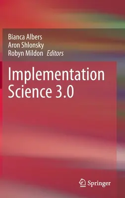 Scienza dell'attuazione 3.0 - Implementation Science 3.0