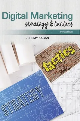 Marketing digitale: Strategia e tattica - 2 ed - Digital Marketing: Strategy and Tactics - 2 ed