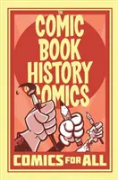 Storia del fumetto: Fumetti per tutti - Comic Book History of Comics: Comics for All