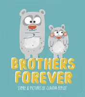 Fratelli per sempre - Brothers Forever