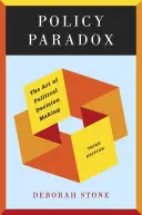 Paradosso politico: l'arte delle decisioni politiche - Policy Paradox: The Art of Political Decision Making