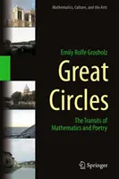 Grandi cerchi: I transiti della matematica e della poesia - Great Circles: The Transits of Mathematics and Poetry