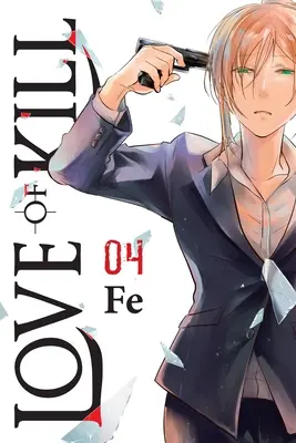 Amore di uccidere, Vol. 4 - Love of Kill, Vol. 4