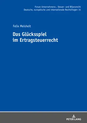 Il Gluecksspiel nel diritto internazionale delle migrazioni - Das Gluecksspiel Im Ertragsteuerrecht