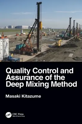 Controllo di qualità e garanzia del metodo della miscelazione profonda - Quality Control and Assurance of the Deep Mixing Method