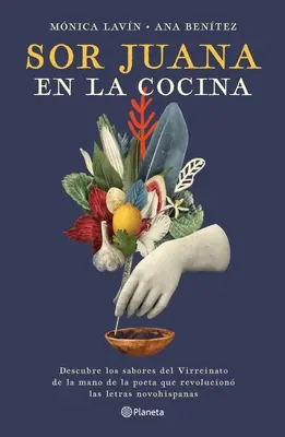 Sor Juana in cucina - Sor Juana En La Cocina