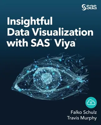 Visualizzazione dei dati con SAS Viya - Insightful Data Visualization with SAS Viya