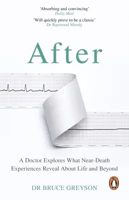 Dopo - Un medico esplora ciò che le esperienze di pre-morte rivelano sulla vita e sull'aldilà - After - A Doctor Explores What Near-Death Experiences Reveal About Life and Beyond