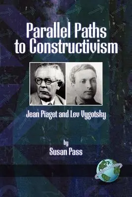 Percorsi paralleli verso il costruttivismo: Jean Piaget e Lev Vygotsky (PB) - Parallel Paths to Constructivism: Jean Piaget and Lev Vygotsky (PB)