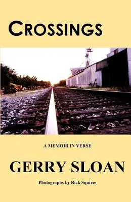 Attraversamenti: Un libro di memorie in versi - Crossings: A Memoir in Verse