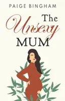 Mamma poco sexy - Unsexy Mum