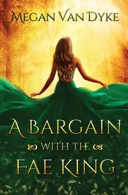 Un patto con il re dei Fae - A Bargain with the Fae King