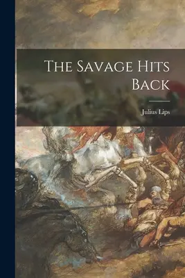 Il selvaggio colpisce ancora - The Savage Hits Back