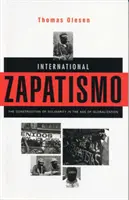 Zapatismo internazionale: La costruzione della solidarietà nell'era della globalizzazione - International Zapatismo: The Construction of Solidarity in the Age of Globalization