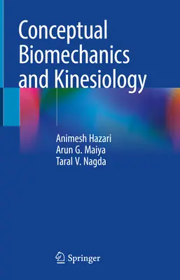Biomeccanica concettuale e Kinesiologia - Conceptual Biomechanics and Kinesiology