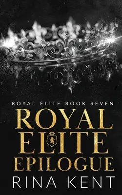 Epilogo dell'élite reale - Royal Elite Epilogue