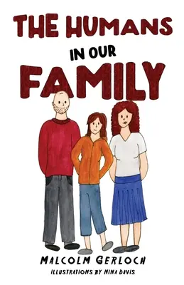 Gli umani della nostra famiglia - The Humans In Our Family