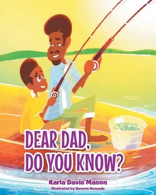 Caro papà, lo sai? - Dear Dad, Do You Know?
