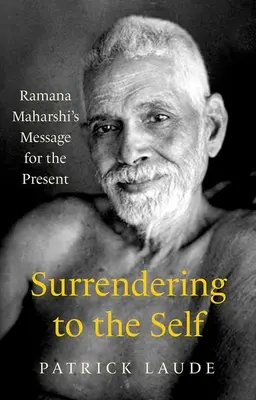 Arrendersi a se stessi - Surrendering to the Self