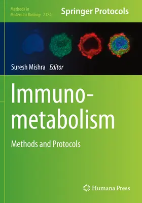 Immunometabolismo: Metodi e protocolli - Immunometabolism: Methods and Protocols