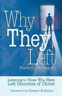 Perché se ne sono andati: ascoltare coloro che hanno lasciato le Chiese di Cristo - Why They Left: Listening to Those Who Have Left Churches of Christ