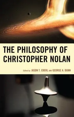 La filosofia di Christopher Nolan - The Philosophy of Christopher Nolan