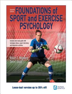 Fondamenti di psicologia dello sport e dell'esercizio fisico 7ª edizione con guida allo studio sul web - Edizione a fogli mobili - Foundations of Sport and Exercise Psychology 7th Edition with Web Study Guide-Loose-Leaf Edition