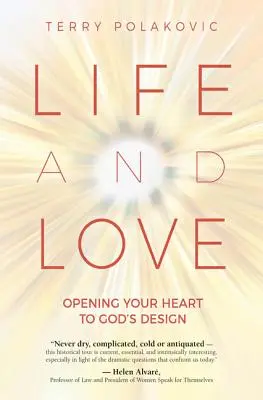 Vita e amore: Aprire il cuore al disegno di Dio - Life and Love: Opening Your Heart to God's Design