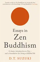 Saggi sul buddismo zen - Essays in Zen Buddhism