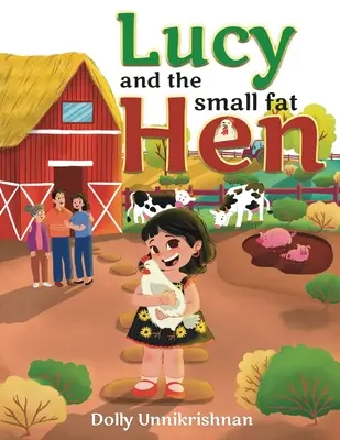 Lucy e la piccola gallina grassa - Lucy and the Small Fat Hen
