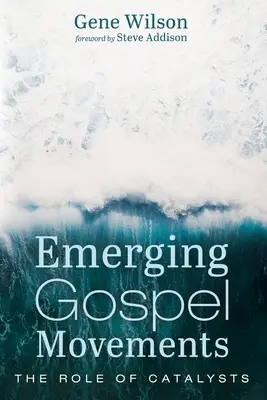 Movimenti evangelici emergenti - Emerging Gospel Movements