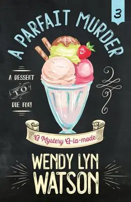 Un omicidio al parfait - A Parfait Murder