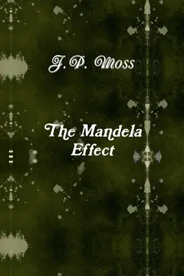 L'effetto Mandela - The Mandela Effect