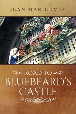 La strada per il castello di Barbablù - Road to Bluebeard's Castle