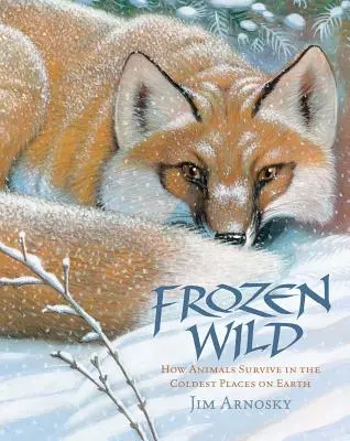 Frozen Wild: come gli animali sopravvivono nei luoghi più freddi della Terra - Frozen Wild: How Animals Survive in the Coldest Places on Earth
