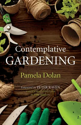 Giardinaggio contemplativo - Contemplative Gardening