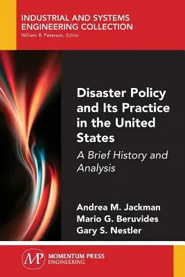 La politica dei disastri e la sua pratica negli Stati Uniti: Breve storia e analisi - Disaster Policy and Its Practice in the United States: A Brief History and Analysis