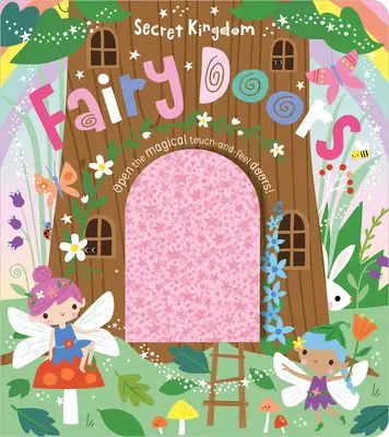 Porte fatate del Regno Segreto - Secret Kingdom Fairy Doors