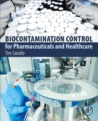 Controllo della biocontaminazione per i prodotti farmaceutici e l'assistenza sanitaria - Biocontamination Control for Pharmaceuticals and Healthcare