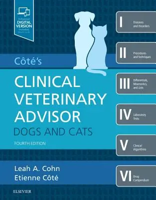Cote's Clinical Veterinary Advisor: Cani e gatti - Cote's Clinical Veterinary Advisor: Dogs and Cats
