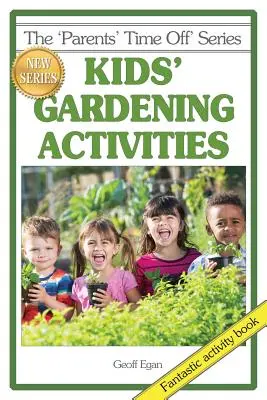 Attività di giardinaggio per bambini - Kids' Gardening Activities