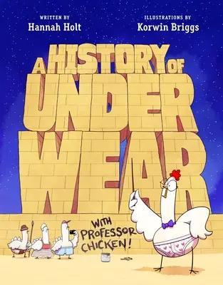 Storia della biancheria intima con il professor Chicken - A History of Underwear with Professor Chicken